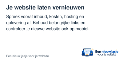 Samenvatting: spreek bij een websitevernieuwing inhoud, kosten, hosting en oplevering af en controleer bestaande links en mobiele weergave.